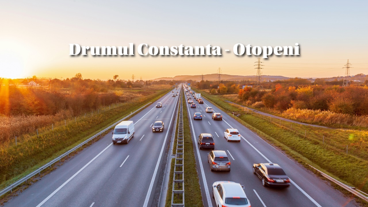 Drumul Constanta - Otopeni